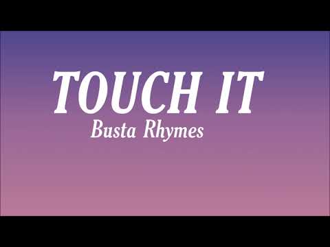 Touch It - (Remix) (Busta Rhymes) (Lyrics) Tiktok | FOR THE RECORD JUST A SECOND I'm FREAKIN IT OUT