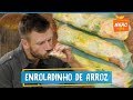 Rolinho de folha de arroz com lagosta, omelete e abacaxi | Rodrigo Hilbert | Tempero de Família