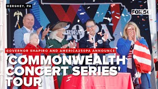 Governor Shapiro and America250pa Announce 'Commonwealth Concert Series' Tour and Headliners