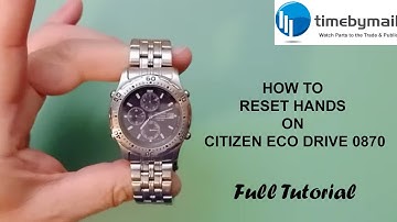 How To Set The TIME & DATE On A Citizen ECO Drive 0870 - Step by Step Guide