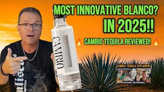 Is Cambio the Most Innovative Blanco of 2025? | Tequila Review