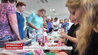 Setkání kobiet PZKO a 100 let Vandy Fuskové │ #Karvinsko.TV │ @TelevizeKarvinsko