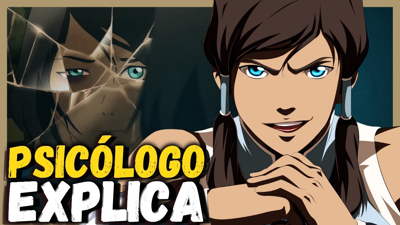 KORRA e a MALDIÇÃO da EXPECTATIVA | Psicologia Avatar