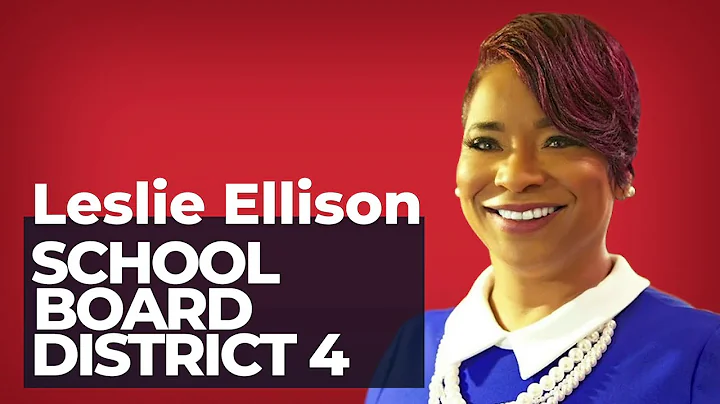 Vote for Leslie Ellison School Board District 4.