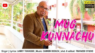 MOG KONNACHO..New konkani song by Lawry Travasso..