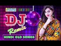 DJ Non-Stop Hindi Songs 2020 | Old Romantic Love Mix Songs_90's Best HINDI DJ Remix 2020