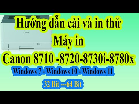 Hướng dẫn tải và cài đặt Driver canon 8730i canon8720 canon 8710 canon 8780x