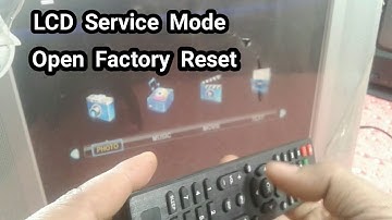 How To Open LCD  TV  Service Mode/Softwere/Factory Reset