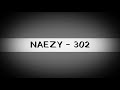 NAEZY - 302 | OFFICIAL AUDIO LYRICS VIDEO | INDIA'S RAP TV