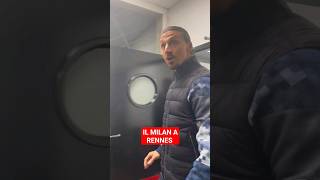 Il Milan A Rennes...cè Anche Ibra Con La Squadra