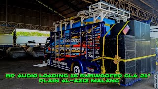 BP AUDIO LOADING 15 SUB CLA 21" - PPAI Al-AZIZ MALANG