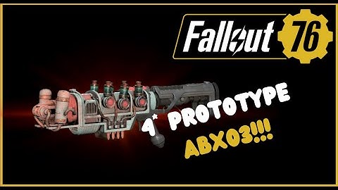 Fallout 76: Prototype ABX03!!! New Meta Flamer!!!?!