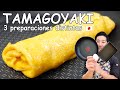 Tamagoyaki, Omelette japonés 3 preparaciones distintas｜Cocina Japonesa Con Yuta