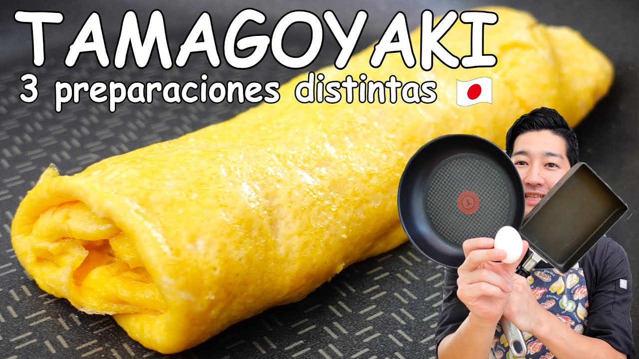 Tamagoyaki, Omelette japonés 3 preparaciones distintas｜Cocina Japonesa Con Yuta