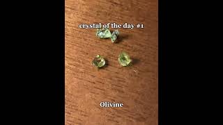 Crystal of the Day #1 | Olivine | #crystals #crystaltok #fyp