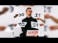 ACRAZE feat. Cherish - Do It to It ( Official version ) | 2021 🎧 Это музыка штурмует все чарты 💨