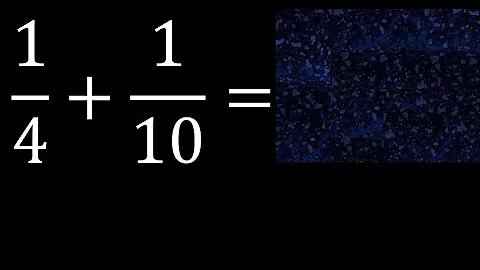 1/4 plus 1/10 Adding Fractions With Unlike Denominators 1/4+1/10 How to find sum of two fractions