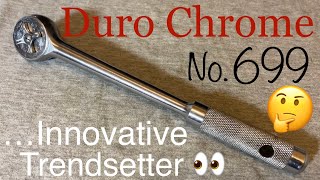 Duro Chrome No.699 Ratchet OVERVIEW Vintage 1/2” Drive.