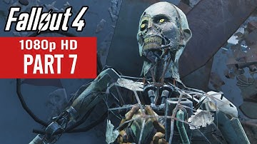 Fallout 4 Gameplay Walkthrough Part 7 - No Commentary (1080p HD)