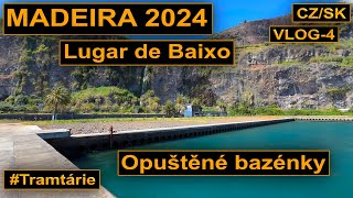 MADEIRA 2024 CZ/SK - Opuštěné bazénky v Lugar de Baixo - VLOG 4 #Tramtarie - Hezky Česky