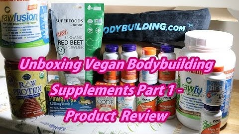 Unboxing Vegan Bodybuilding Supplements Part 1 - Product order Review