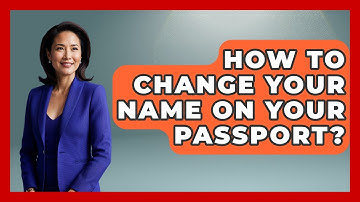 How To Change Your Name On Your Passport? - Gender Equality Network