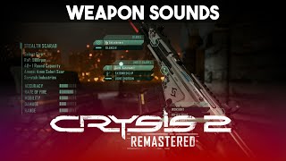 Crysis 2 Remastered [Weapon Sounds]