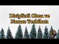 Disiplinli Olma ve Namaz Tesbihatı