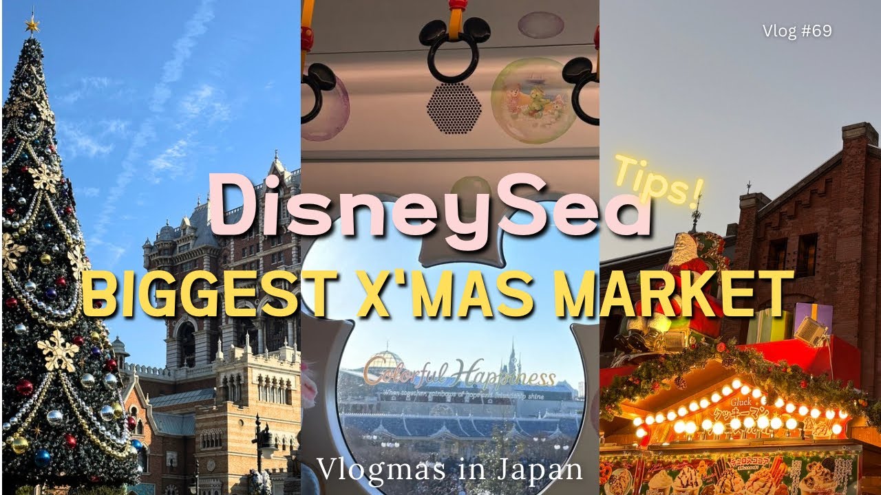 Tokyo DisneySea in Winter + Biggest Christmas Market in Japan