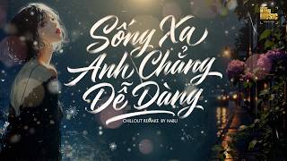 Living Without You Isn't Easy | Chillout Cover Remake | Lights-Out Music