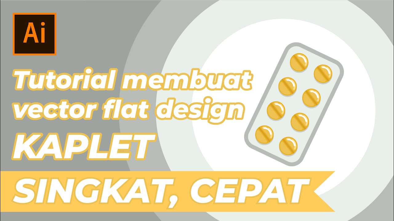 Tutorial membuat vector flat design KAPLET | Adobe Illustrator CC (SANGAT MUDAH UNTUK BARU BELAJAR)