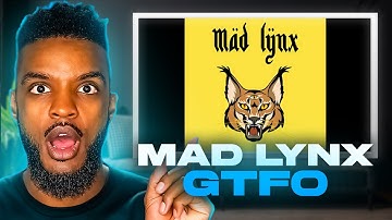 🎵 MAD LYNX - GTFO REACTION