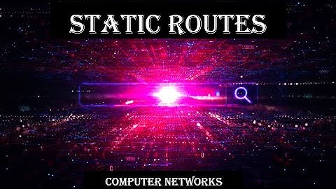 Static Routing Tutorial  || Using Virtual Machine
