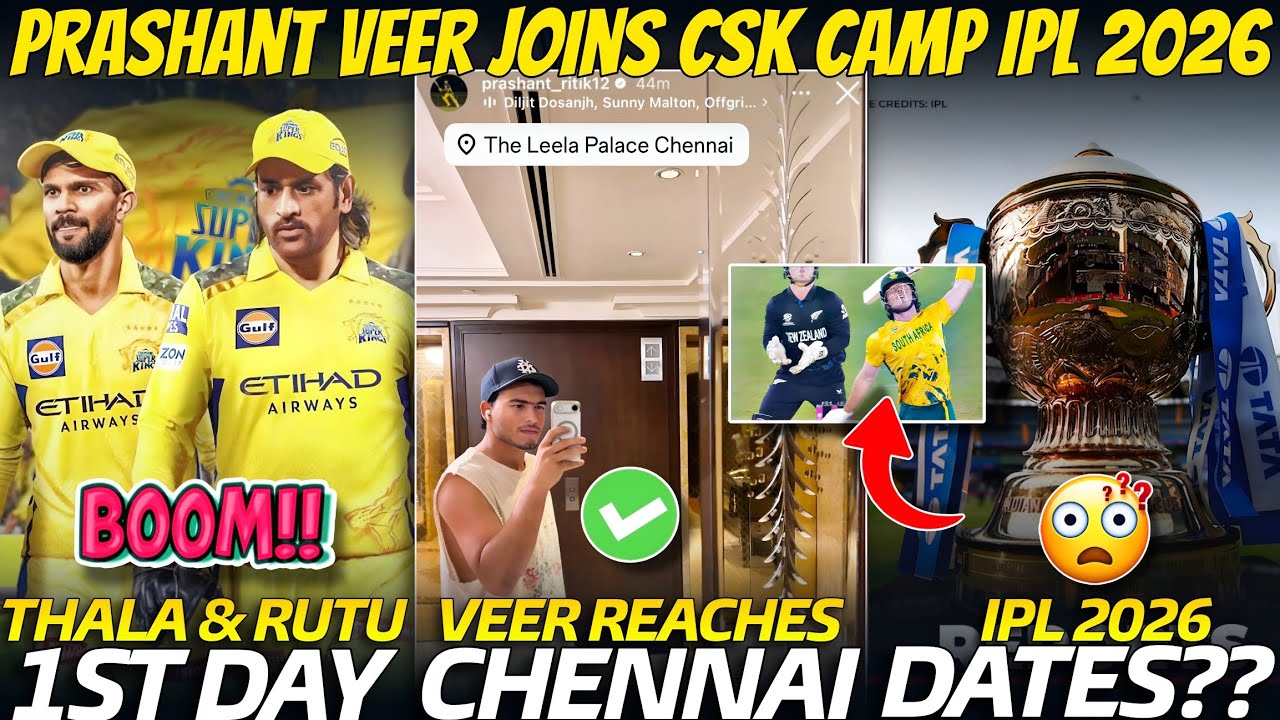 Prashant Veer Joins CSK Camp For IPL 2026 ✅💥 | IPL 2026 Schedule ? 🚨 | CSK News ✅
