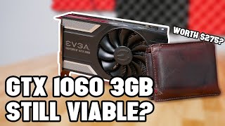 Is the GTX 1060 3GB Still Good in 2021?