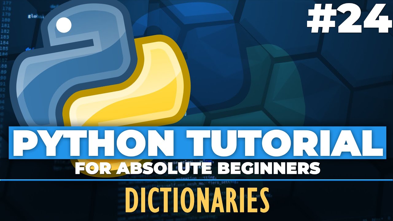 Python tutorial for ABSOLUTE Beginners! Dictionaries in Python ...