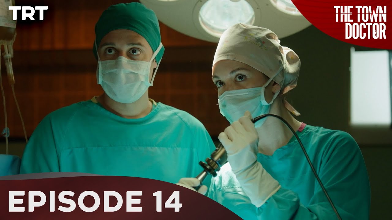 The Town Doctor - Episode 14
