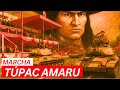 Marcha MILITAR Túpac AMARU Extendido Para Desfile Marcha MILITAR Túpac AMARU Extendido Para Desfile