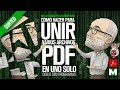 📖 Como UNIR varios PDF en UN solo ARCHIVO con o sin programas