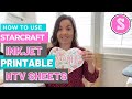 How to Use Starcraft Inkjet Printable Transfer Sheets for Beginners