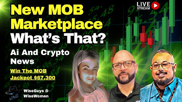 Did You See The New MOB Marketplace - Latest Crypto & Ai News - Win $67,300 Jackpot