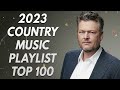 Country Greatest Hit - New Country Music 2023 - Best Country Music 2023 - Top Country Songs
