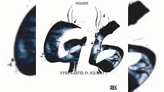 Vybz Kartel Ft Squash - G6 Anthem (Official Audio) August 2019