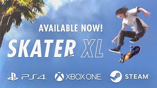 Skater XL - Skateboarding Gameplay Evolved - Available now on PS4, XBox One and PC!