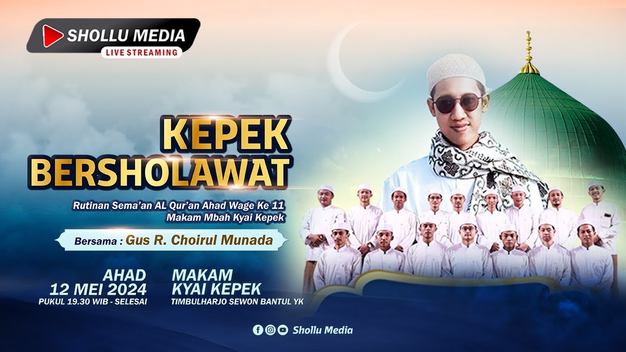 🔴 [LIVE] KEPEK BERSHOLAWAT | RUTINAN SEMAAN AL QUR'AN AHAAD WAGE KE 11 |  BANTUL, 12 MEI 2024