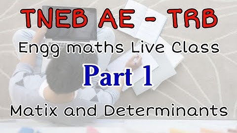 LIVE ONLINE TNEB AE & TRB POLYTECHNIC ENGINEERING MATHEMATICS COURSE | Part 1
