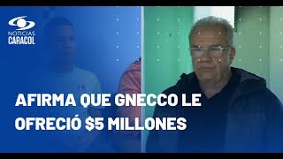 ¿Qué dice el testigo sobre supuesto soborno de parte de José Manuel Gnecco?
