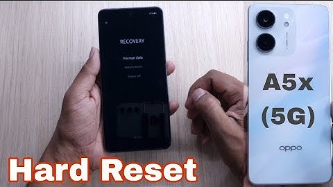 Oppo A5x 5G Full Reset