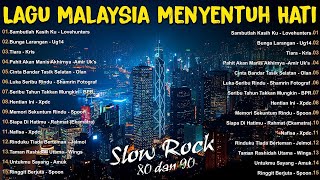 Lagu Slow Rock Malaysia Terbaik - Lagu Jiwang 80/90an - Lagu Malaysia Lama Terbaik