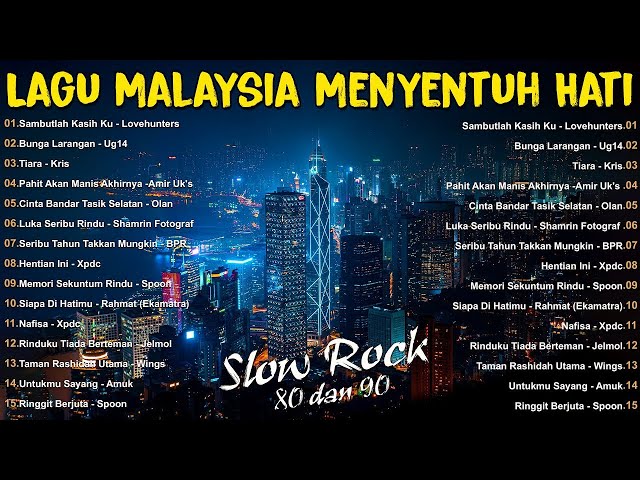 Lagu Slow Rock Malaysia Terbaik - Lagu Jiwang 80/90an - Lagu Malaysia Lama Terbaik class=